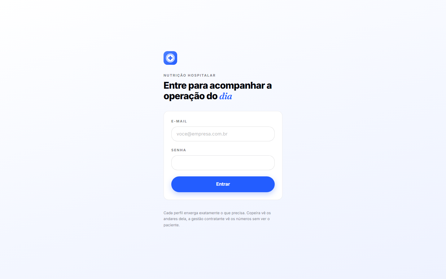 Tela de entrada do Nutrição Hospitalar, com a marca do produto e o convite para acompanhar a operação do dia